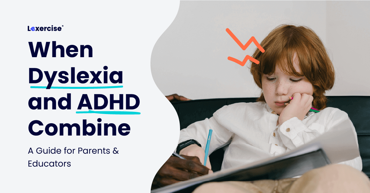 Text reading "When Dyslexia and ADHD Combine: A Guide for Parents and Educators" with a boy doing school work with colored pencils
