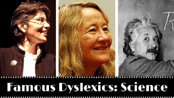 famous dyslexics in science