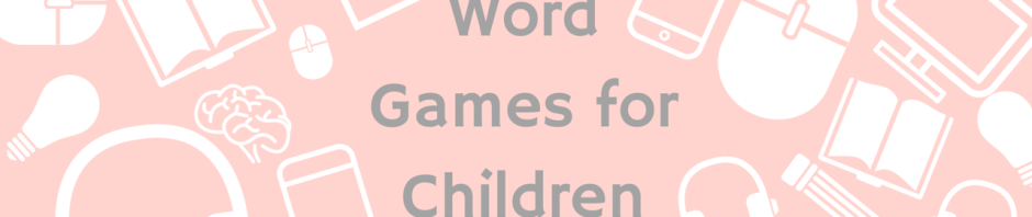 Word Games for Children
