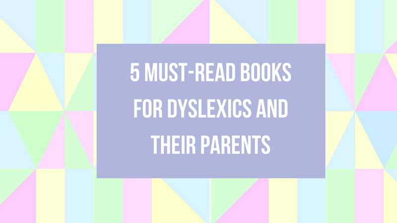 must-read books for dyslexics and parents