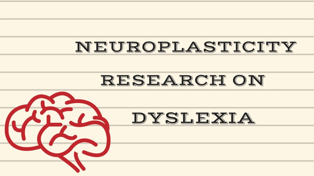 Neuroplasticity Research on Dyslexia.png - blog