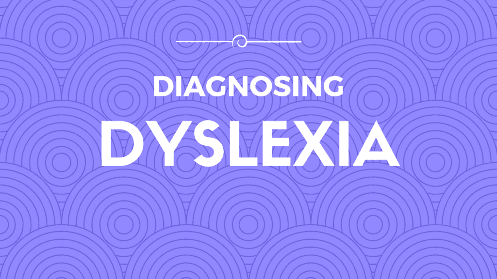 diagnosing dyslexia