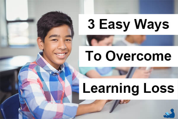 3 Easy Ways to Overcome Learning Loss this summer